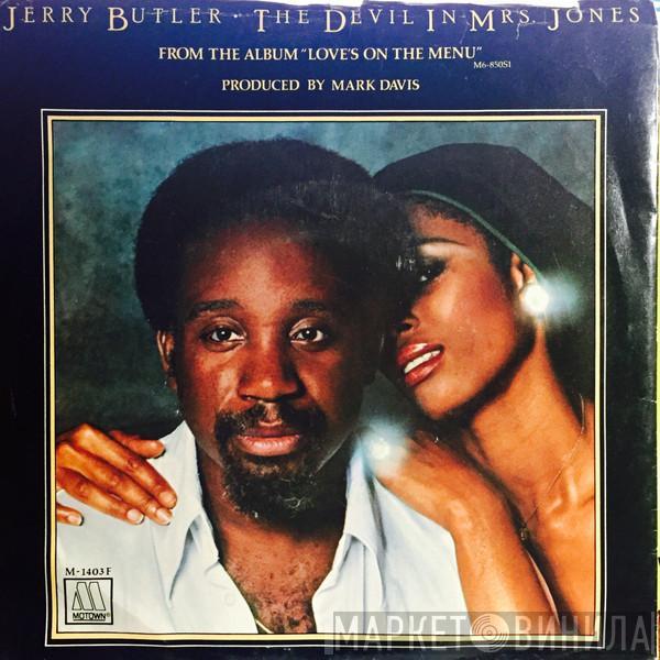 Jerry Butler - The Devil In Mrs. Jones / Don't Wanna Be Reminded