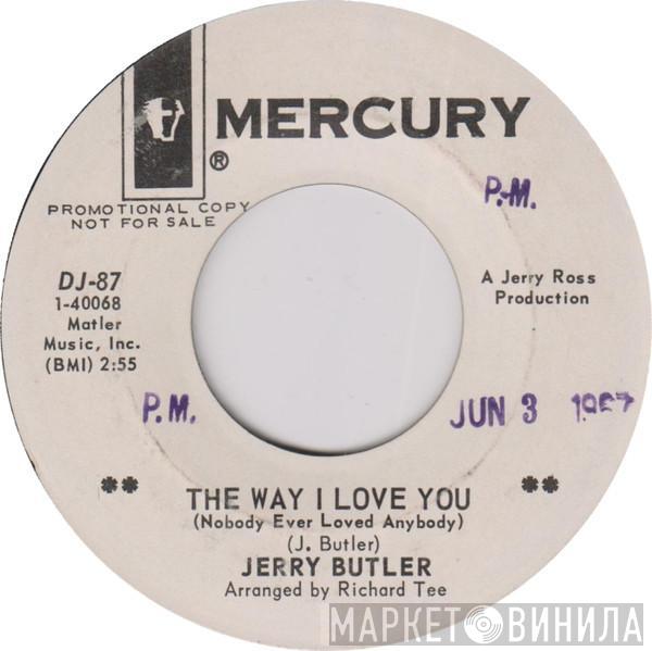 Jerry Butler - The Way I Love You