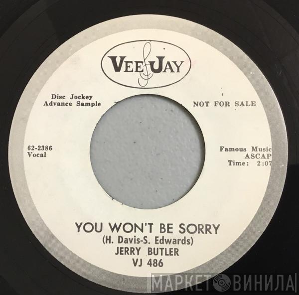 Jerry Butler - You Won't Be Sorry