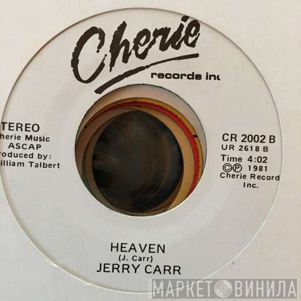 Jerry Carr - Keep On Comin' Back / Heaven