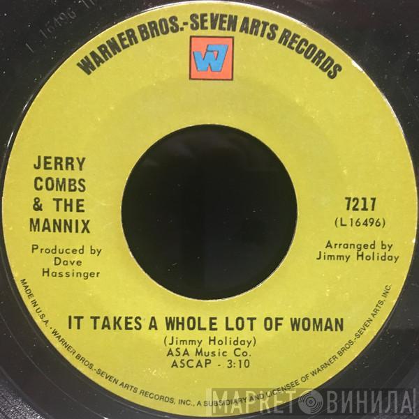 Jerry Combs & The Mannix - It Takes A Whole Lot Of Woman / I Don't Want To Cry