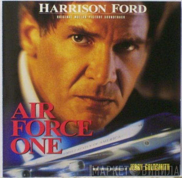 Jerry Goldsmith - Air Force One (Original Motion Picture Soundtrack)