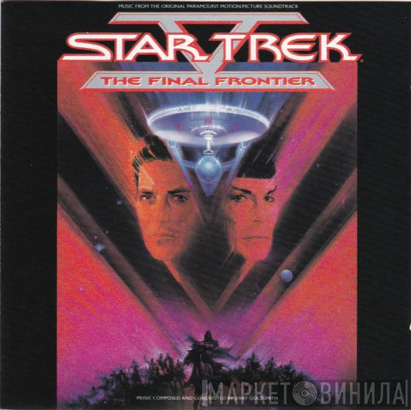  Jerry Goldsmith  - Star Trek V: The Final Frontier (Music From The Original Paramount Motion Picture Soundtrack)