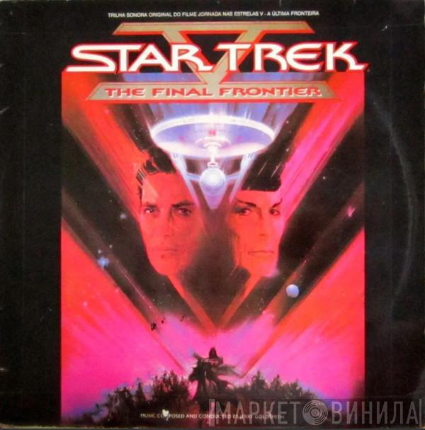  Jerry Goldsmith  - Star Trek V: The Final Frontier (Original Motion Picture Soundtrack)