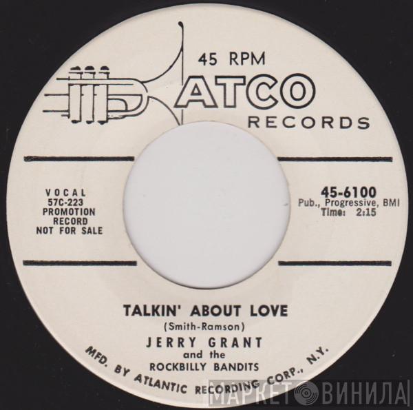 Jerry Grant and the Rockbilly Bandits - Talkin' About Love / Some Day, Maybe Tonight