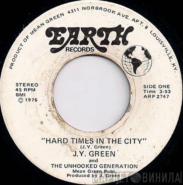 Jerry Green , The Unhooked Generation - Hard Times In The City