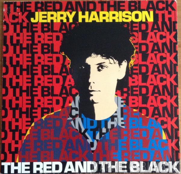  Jerry Harrison  - The Red And The Black