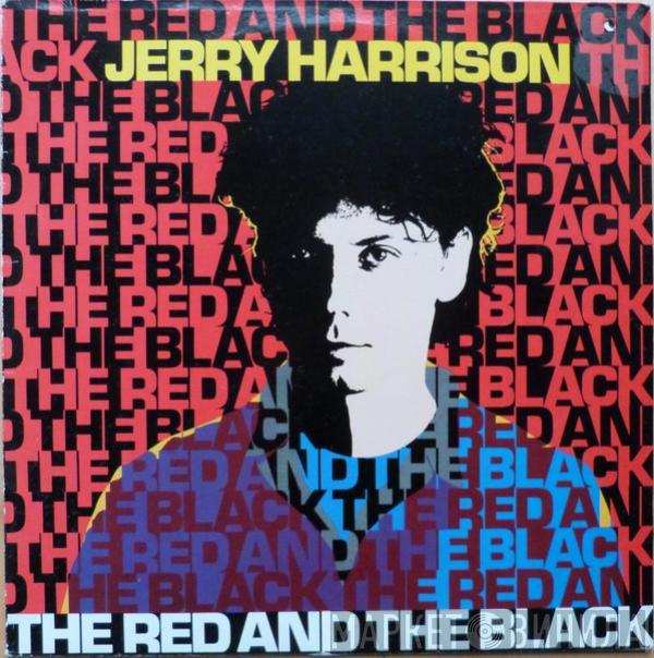  Jerry Harrison  - The Red And The Black