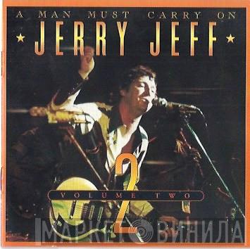 Jerry Jeff Walker - A Man Must Carry On Volume 2