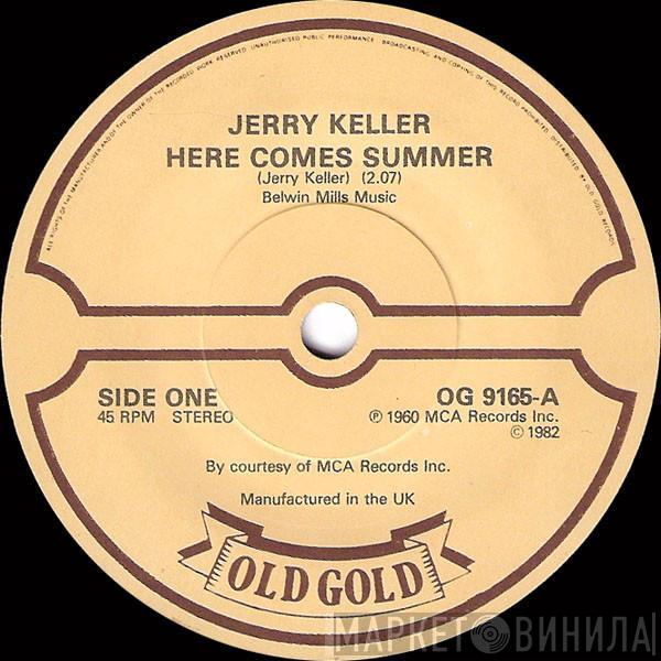 Jerry Keller, Johnny Cymbal - Here Comes Summer / Mr. Bass Man