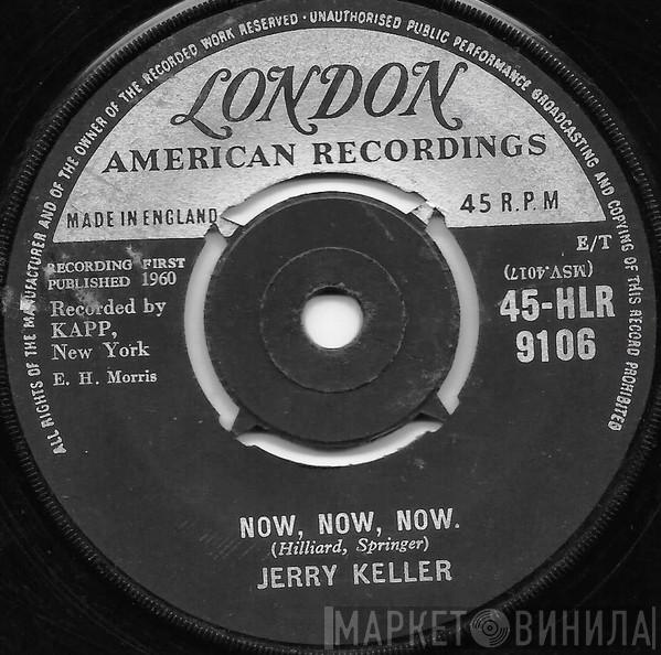 Jerry Keller - Now, Now, Now