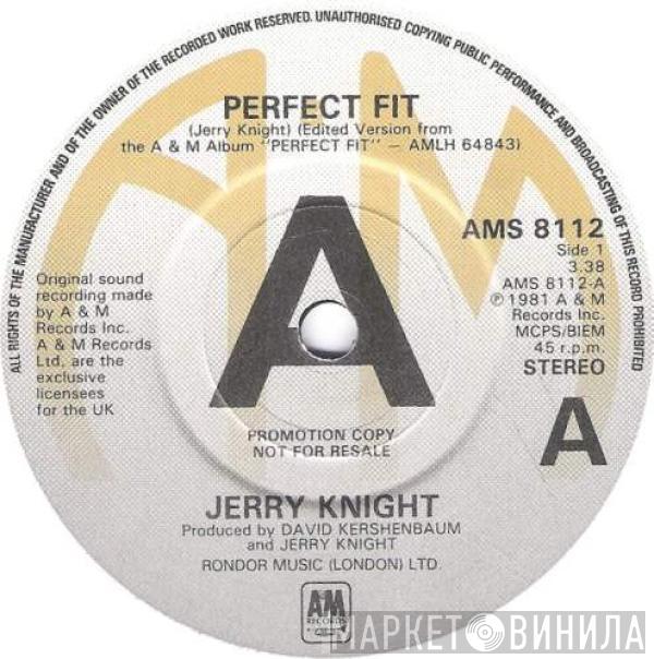 Jerry Knight - Perfect Fit