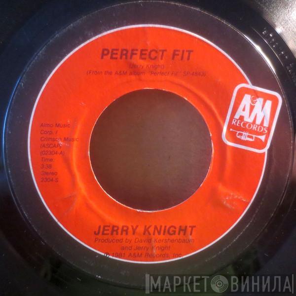 Jerry Knight - Perfect Fit