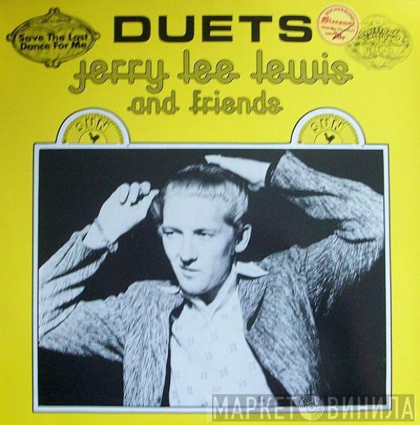 Jerry Lee Lewis And Friends - Duets