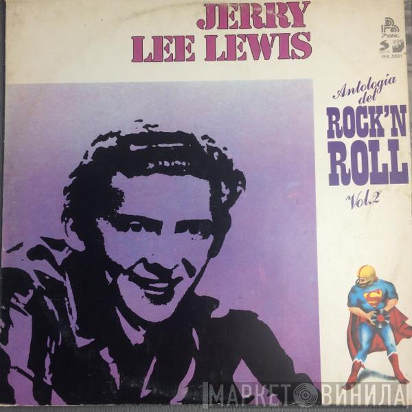 Jerry Lee Lewis - Antologia Del Rock`n Roll Vol.2