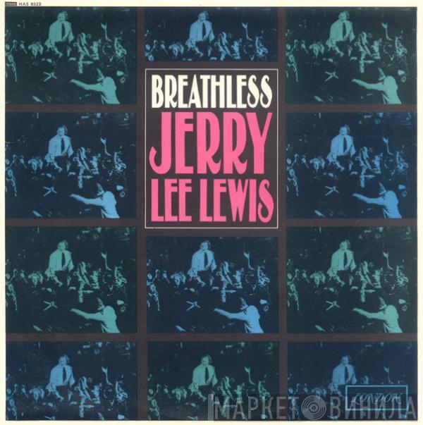 Jerry Lee Lewis - Breathless
