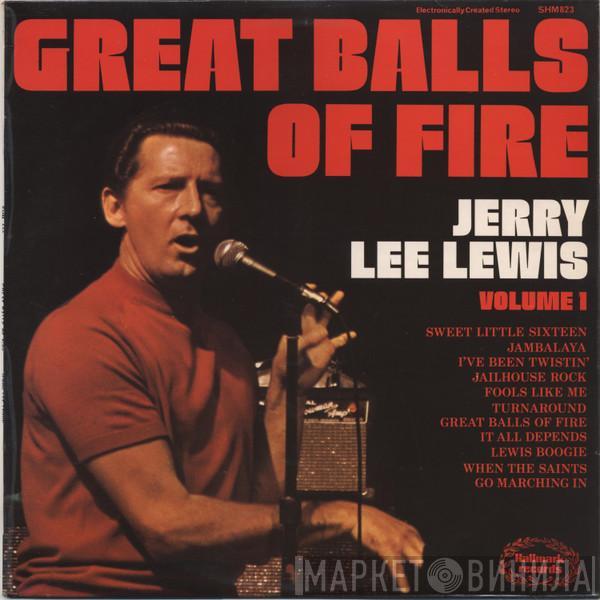 Jerry Lee Lewis - Great Balls Of Fire (Volume 1)