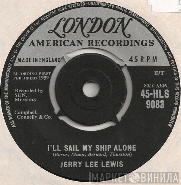 Jerry Lee Lewis - I'll Sail My Ship Alone