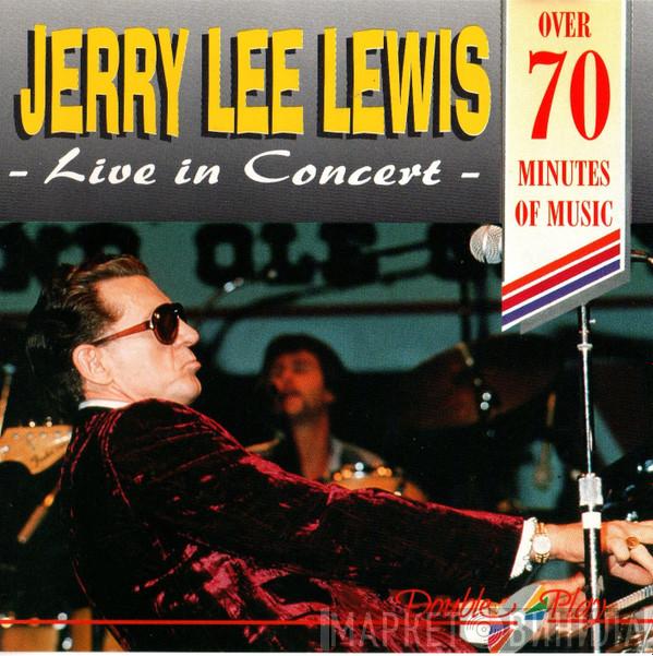 Jerry Lee Lewis - Live In Concert