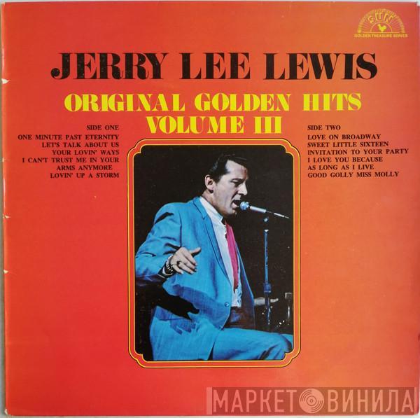 Jerry Lee Lewis - Original Golden Hits Volume III