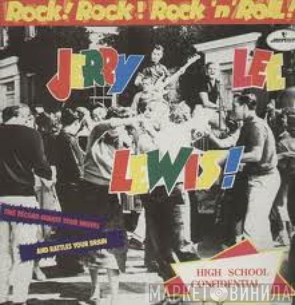 Jerry Lee Lewis - Rock! Rock ! Rock 'n' Roll!