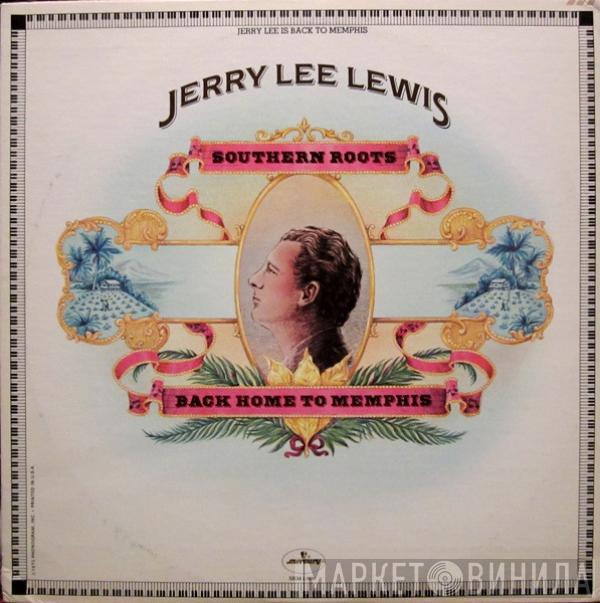  Jerry Lee Lewis  - Southern Roots