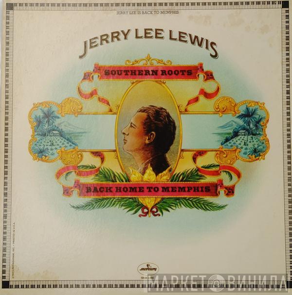  Jerry Lee Lewis  - Southern Roots