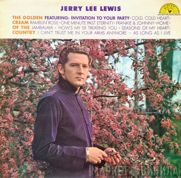 Jerry Lee Lewis - The Golden Cream Of The Country