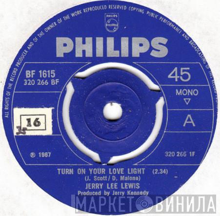 Jerry Lee Lewis - Turn On Your Love Light