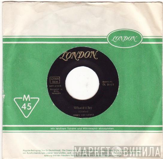  Jerry Lee Lewis  - What'd I Say