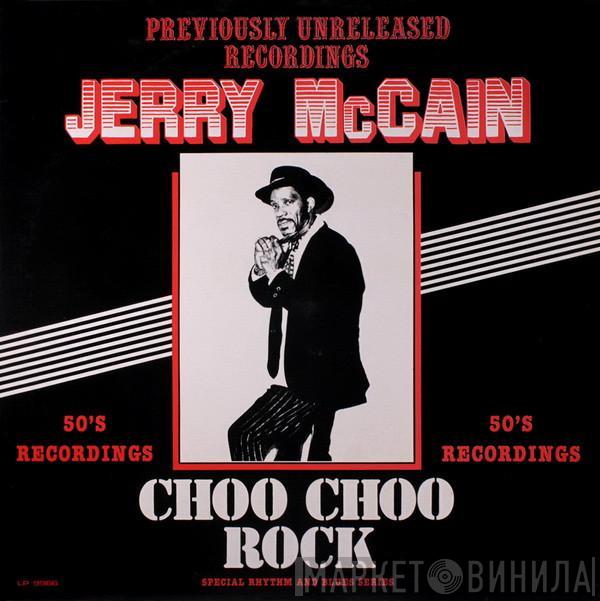 Jerry McCain - Choo Choo Rock
