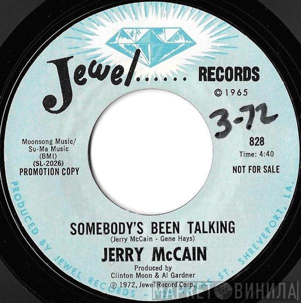 Jerry McCain - Somebody's Been Talking / Soul Spasm