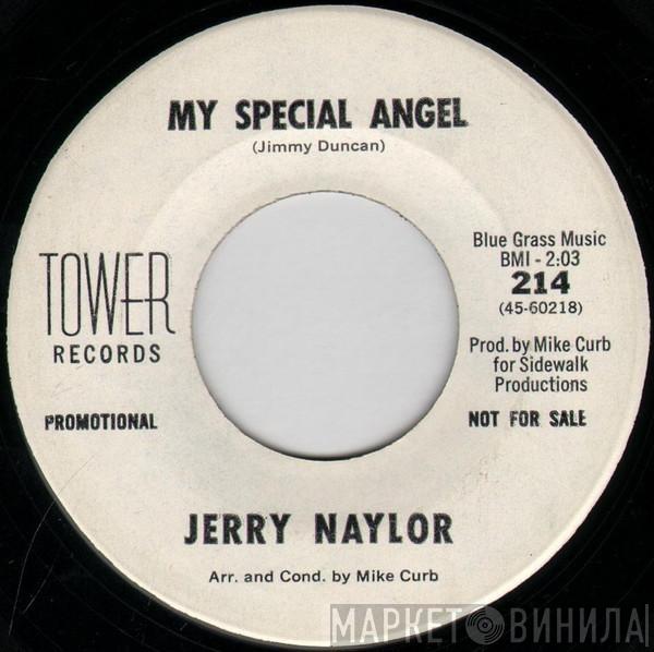 Jerry Naylor - My Special Angel / Would You Believe