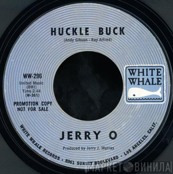 Jerry O - Huckle Buck