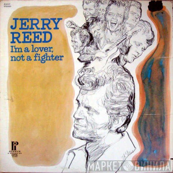 Jerry Reed - I'm A Lover, Not A Fighter