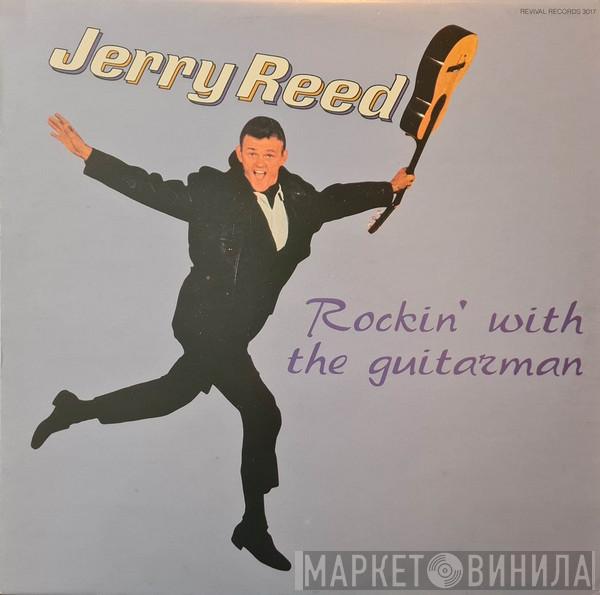 Jerry Reed - Rockin' With The Guitarman