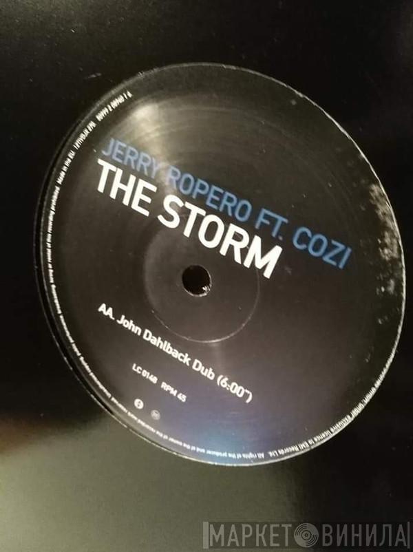 Jerry Ropero, Cozi - The Storm