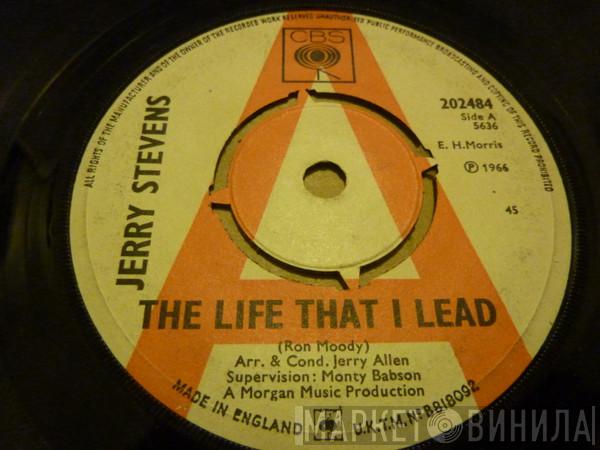 Jerry Stevens  - The Life That I Lead