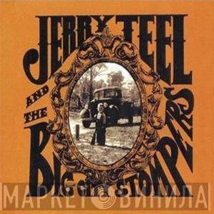 Jerry Teel And The Big City Stompers - Jerry Teel And The Big City Stompers