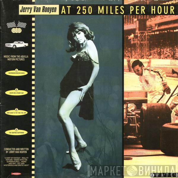 Jerry Van Rooyen - At 250 Miles Per Hour