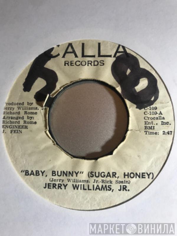  Jerry Williams Jr.  - Baby Bunny (Sugar Honey)