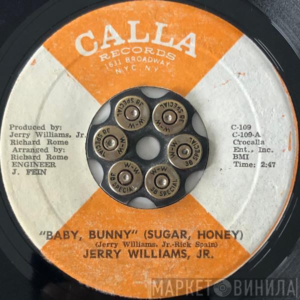  Jerry Williams Jr.  - Baby Bunny (Sugar Honey)