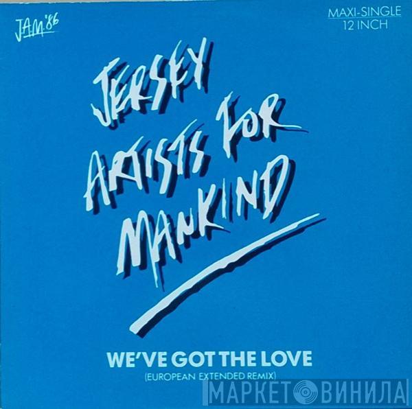  Jersey Artists For Mankind  - We've Got The Love