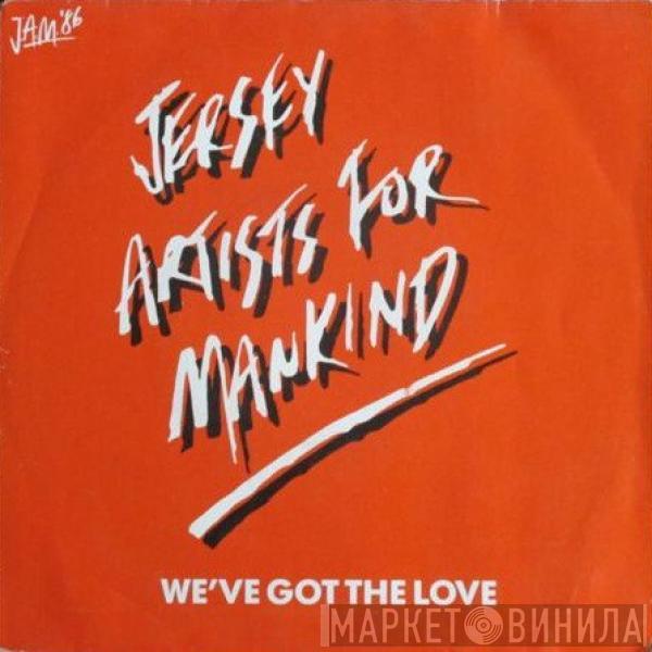 Jersey Artists For Mankind - We've Got The Love