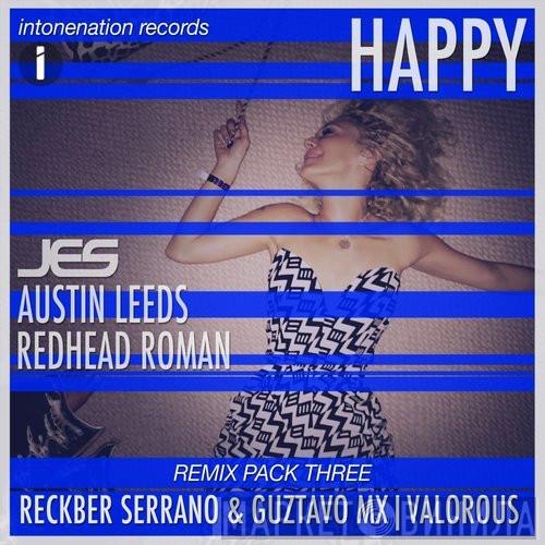, Jes  , Austin Leeds  Redhead Roman  - Happy (Remix Pack Three)