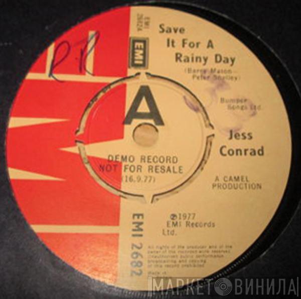 Jess Conrad - Save It For A Rainy Day