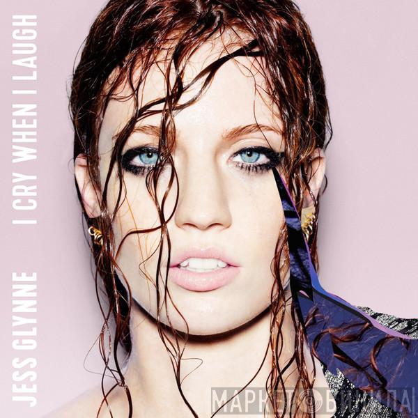 Jess Glynne - I Cry When I Laugh