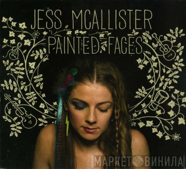Jess McAllister - Painted Faces