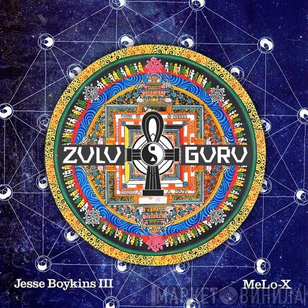 Jesse Boykins III, Melo-X - Zulu Guru