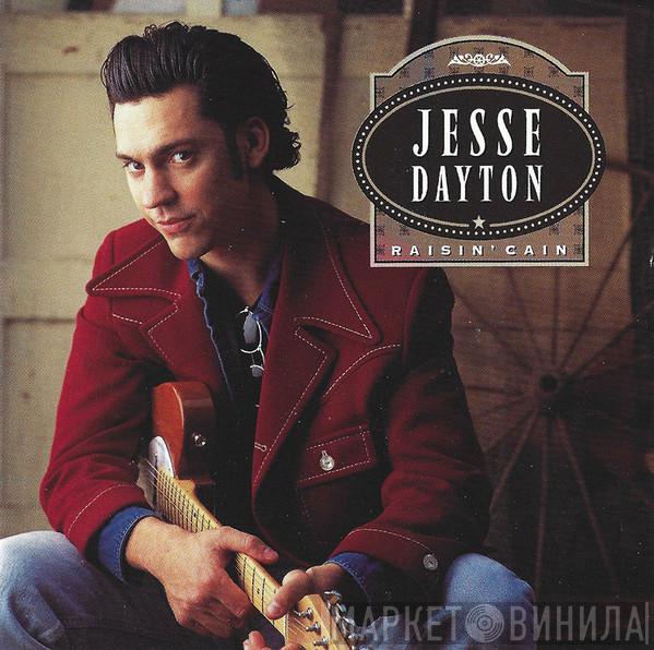 Jesse Dayton - Raisin' Cain